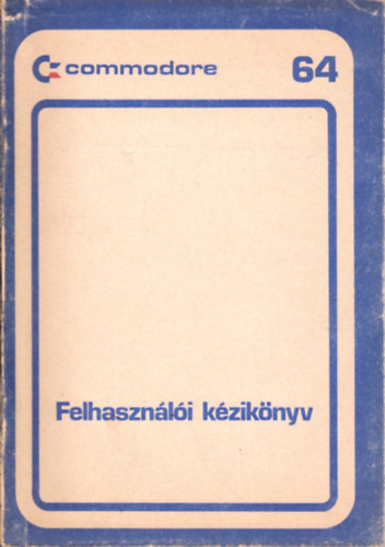 : Commodore 64 felhasználói kézikönyv