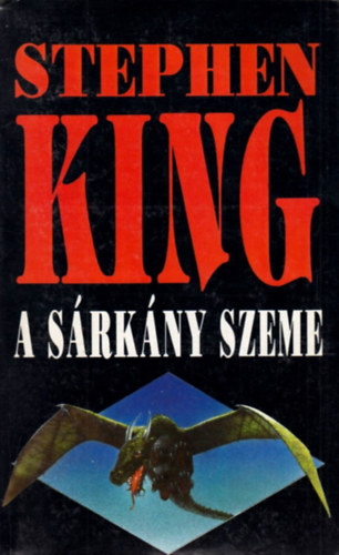 Stephen King: A sárkány szeme