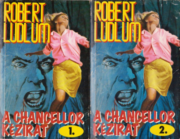 Robert Ludlum: A Chancellor kézirat I-II.