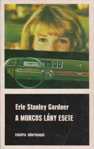 Erle Stanley Gardner: A morcos lány esete