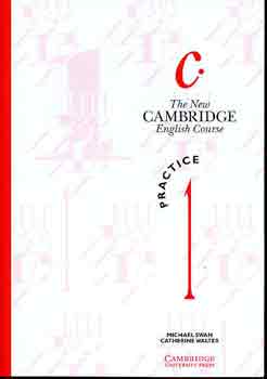 Catherine Walters, Michael Swan: The New Cambridge English Course - Practice 1.