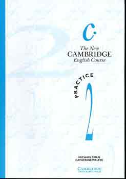 Catherine Walters, Michael Swan: The New Cambridge English Course - Practice 2.