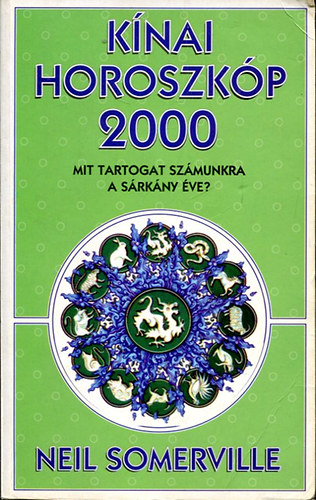 Neil Sommerville: Kínai horoszkóp 2000