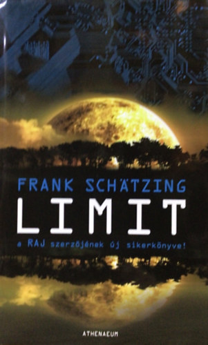 Frank Schatzing: Limit  I.