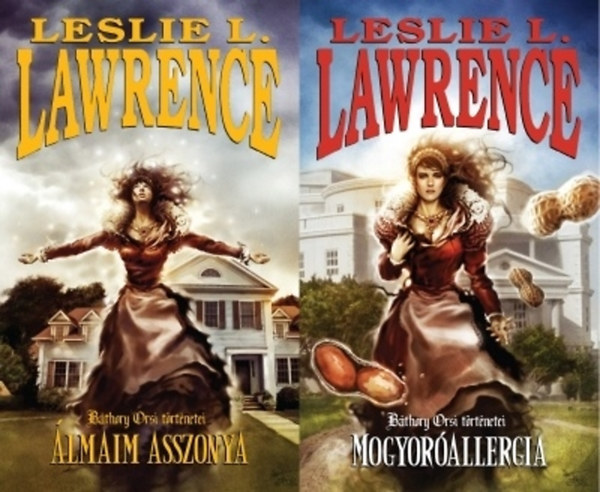 Leslie L. Lawrence: Álmaim asszonya - Mogyoróallergia