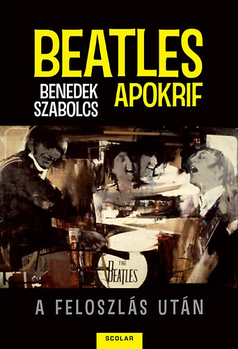 Benedek Szabolcs: Beatles-apokrif