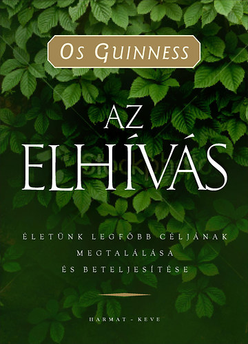 Os Guinness: Az elhívás