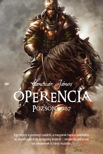 Hanczár János: Óperencia - Pozsony, 907