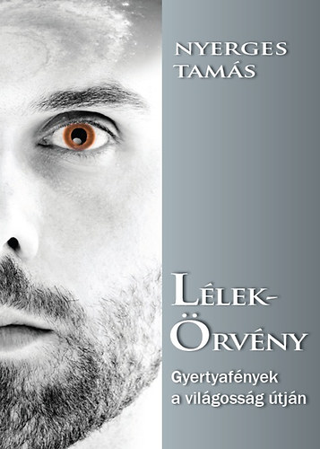 Nyerges Tamás: LélekÖrvény