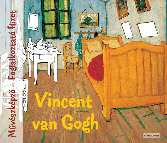 Anette Roeder: Vincent Van Gogh - Foglalkoztató füzet