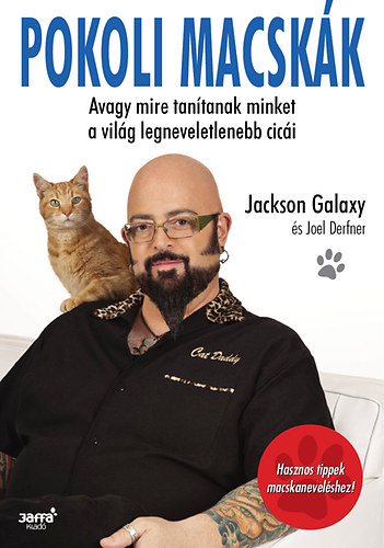 Jackson Galaxy: Pokoli Macskák