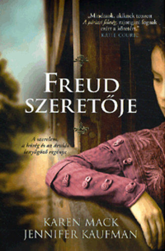 Karen Mack, Jennifer Kaufman: Freud szeretője