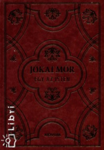 Jókai Mór: Egy az Isten