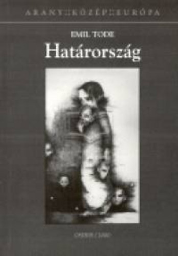 Emil Tode: Határország