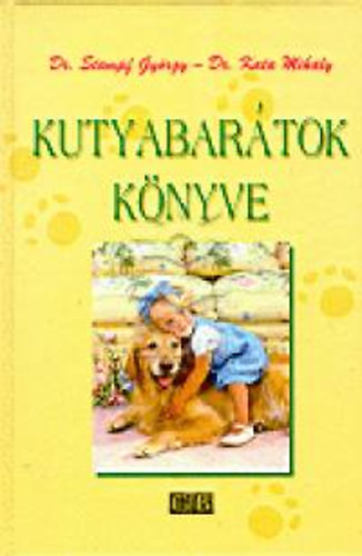 Dr. Stampf-Dr. Kata: Kutyabarátok könyve