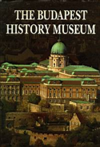 Buzinkay; Havassy: The Budapest History Museum