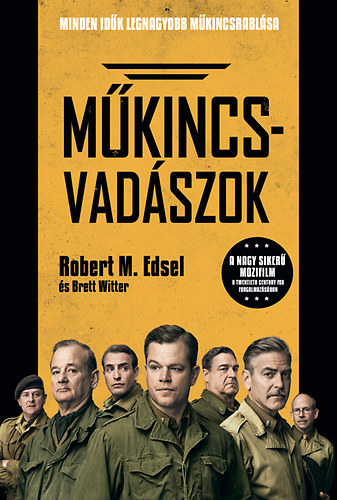 Robert M. Edsel: Műkincsvadászok