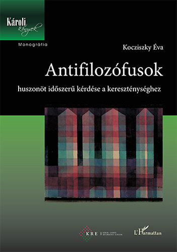 Kocziszky Éva: Antifilozófusok