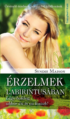 Syndie Maison: Érzelmek labirintusában