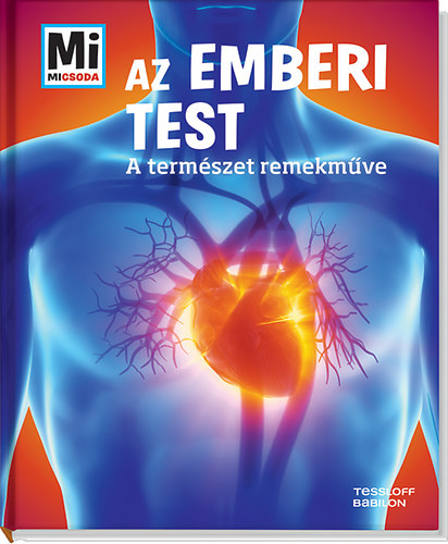 Sabrina Rachlé: Az emberi test - Mi Micsoda