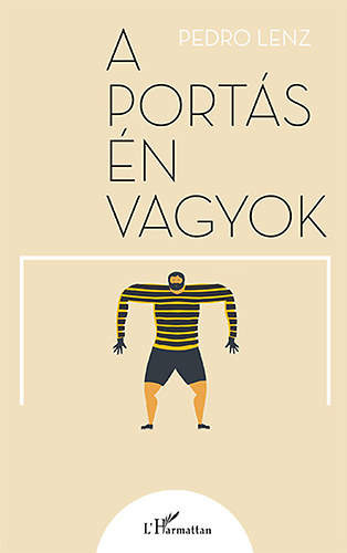 Pedro Lenz: A portás én vagyok