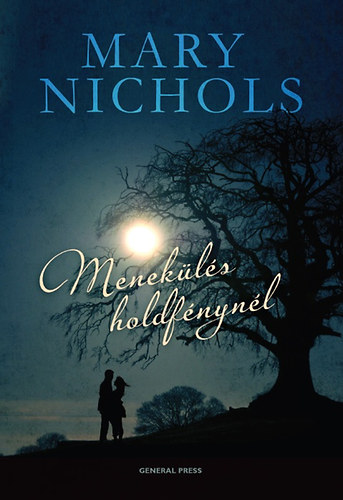 Mary Nichols: Menekülés holdfénynél