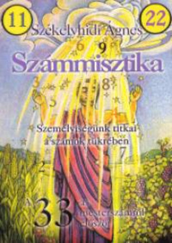 Székelyhidi Ágnes: Számmisztika I.