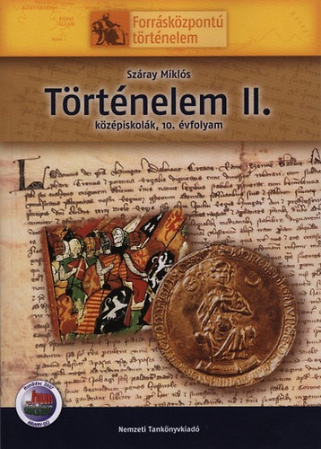 Száray Miklós: Történelem II. - 10. évfolyam