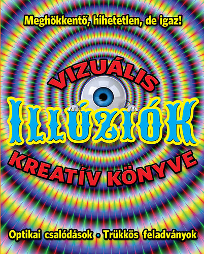 Pat Jacobs: Vizuális illúziók kreatív könyve