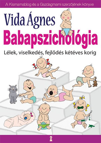 Vida Ágnes: Babapszichológia 