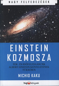 Michio Kaku: Einstein kozmosza 