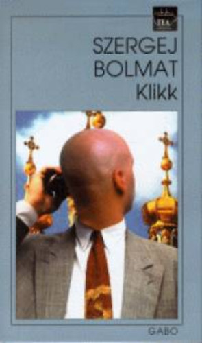 Szergej Bolmat: Klikk