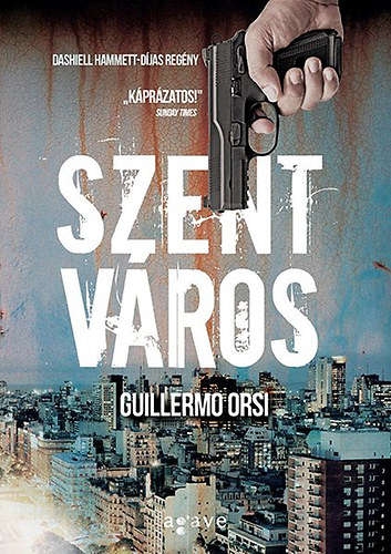 Guillermo Orsi: Szent Város