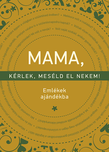 Elma Van Vliet: Mama, kérlek, meséld el nekem