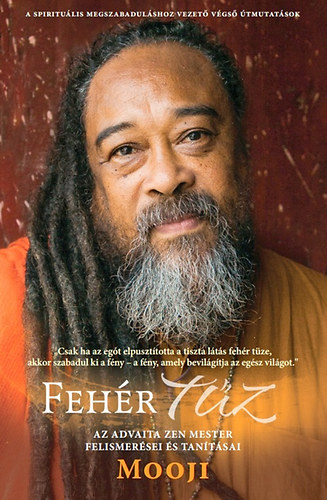 Mooji: Fehér tűz