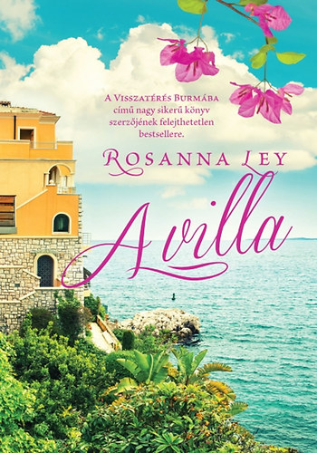 Rosanna Ley: A villa