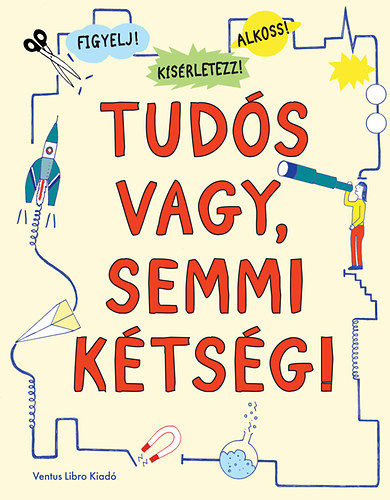 : Tudós vagy, semmi kétség