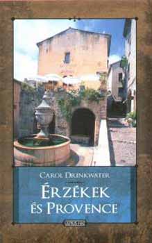 Carol Drinkwater: Érzékek és Provence