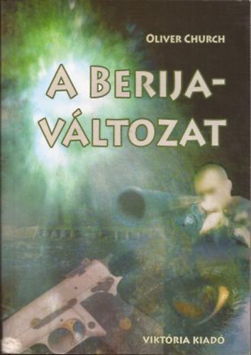 Oliver Church: A Berija-változat