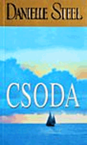 Danielle Steel: Csoda