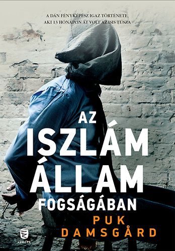 Puk Damsgard: Az Iszlám Állam fogságában