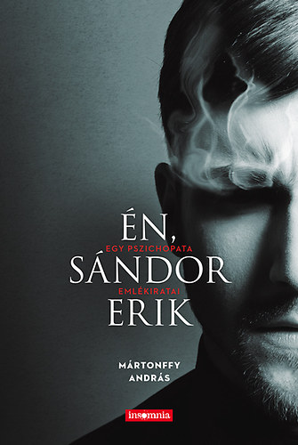 Mártonffy András: Én, Sándor Erik