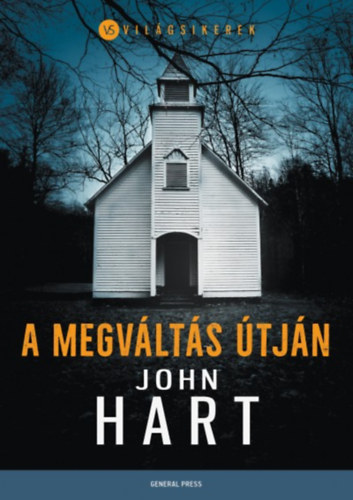 John Hart: A megváltás útján