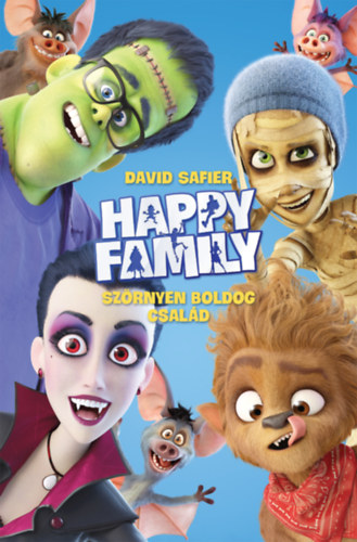 David Safier: Happy Family - Szörnyen boldog család