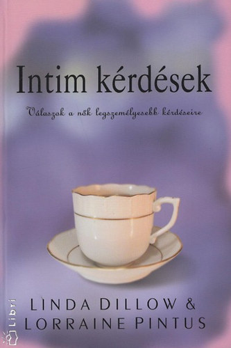 Linda Dillow; Lorraine Pintus: Intim kérdések