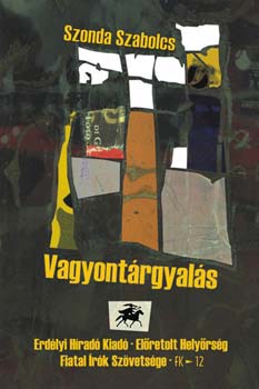 Szonda Szabolcs: Vagyontárgyalás