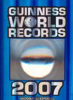 Craig Glenday (szerk.): Guinness World Records 2007