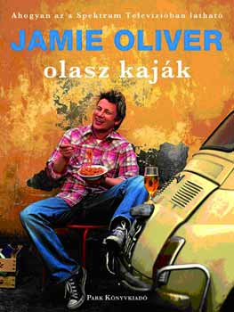 Jamie Oliver: Olasz kaják