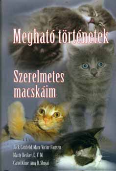 : Megható történetek - Szerelmetes macskáim