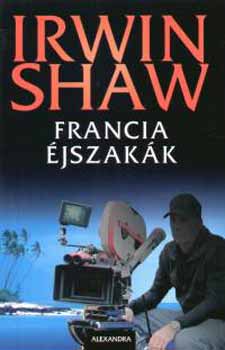 Irwin Shaw: Francia éjszakák